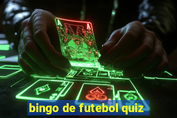 bingo de futebol quiz